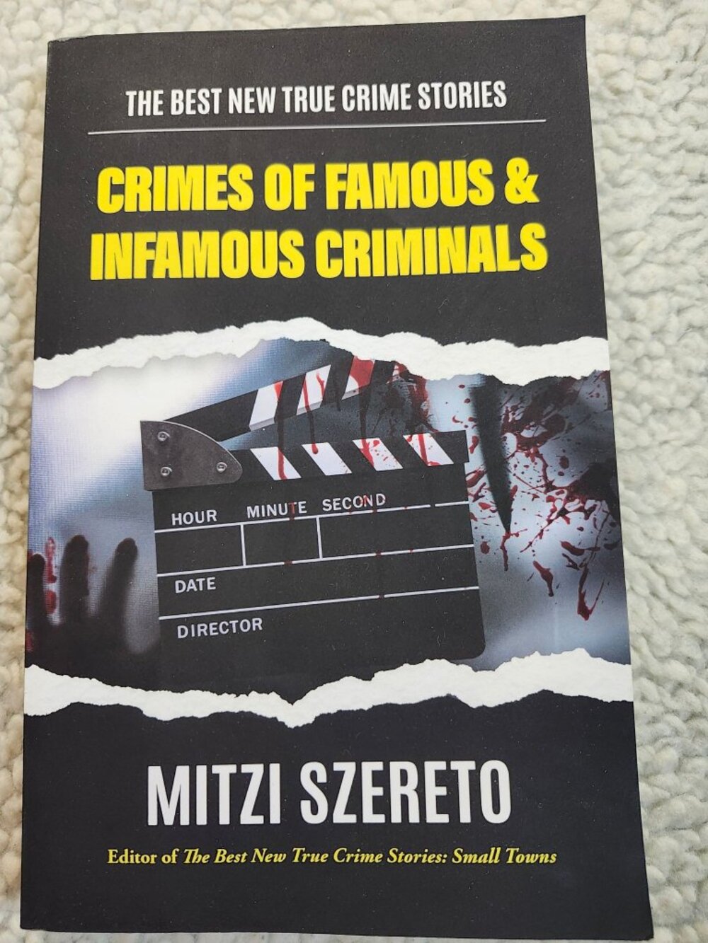 Mitzi Szereto Crimes Of Famous & Infamous Criminals Paperback 2023 True Crime